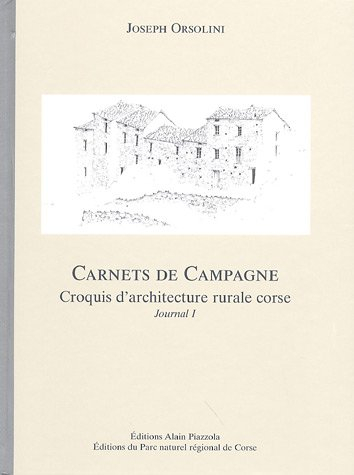 Carnets de campagne : croquis d'architecture rurale corse