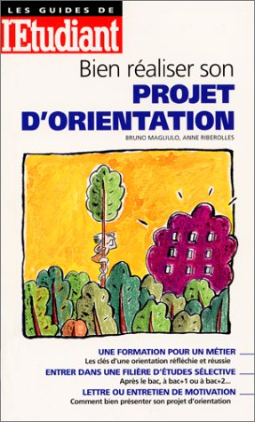 bien réaliser son projet d'orientation
