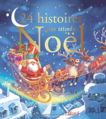24 histoires pour attendre Noël
