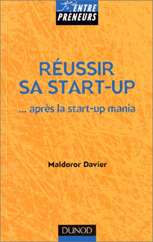 Réussir sa start-up : après la start-up mania