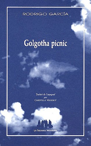 Golgotha picnic