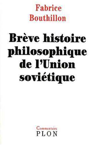 Brève histoire philosophique de l'Union soviétique