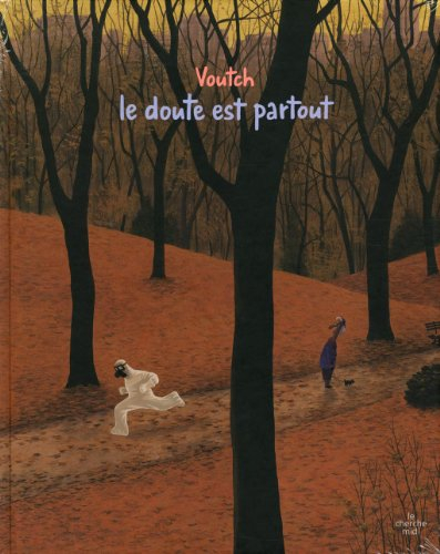 Le doute est partout