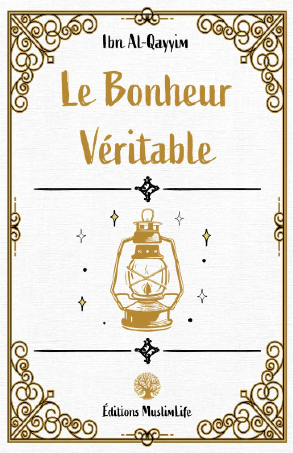 Le bonheur véritable