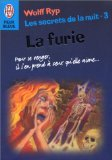 Les secrets de la nuit. Vol. 3. La furie
