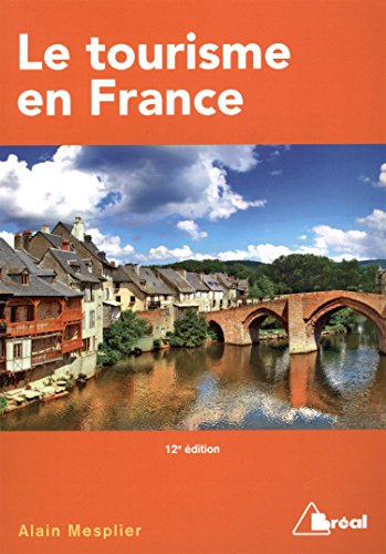 Le tourisme en France : étude régionale