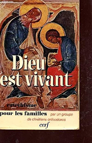 dieu est vivant: catéchisme pour les familles