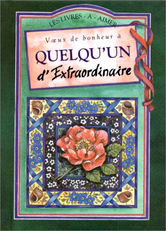 voeux de bonheur à quelqu'un extraordinaire