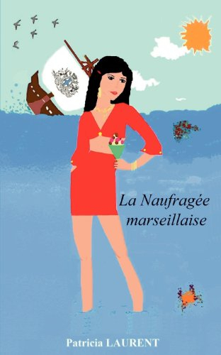 La Naufragée marseillaise