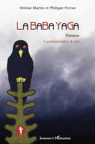 La Baba Yaga : théâtre