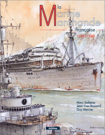 La marine marchande française, 1939-1940
