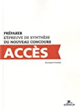 Préparer l'épreuve de synthèse du nouveau concours Accès