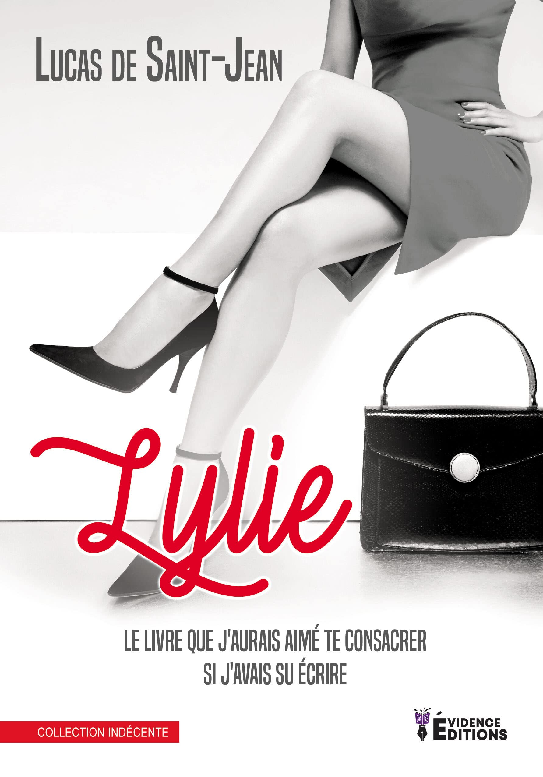 Lylie: Le livre que j'aurais aimé te consacrer si j'avais su écrire