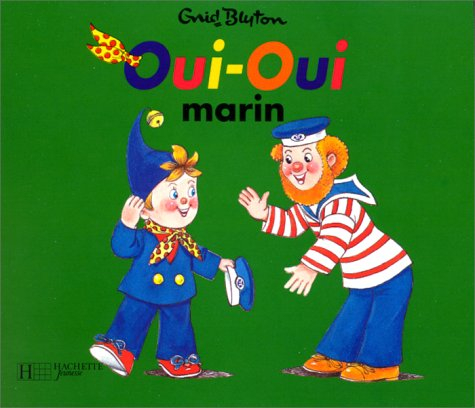 Oui-oui marin : d'après Enid Blyton
