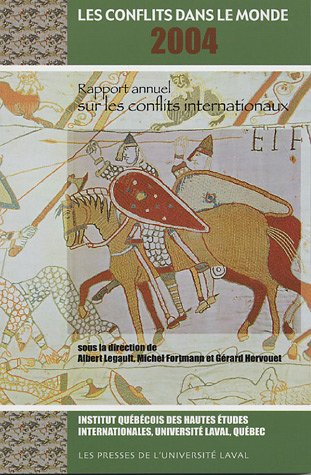 les conflits dans le monde : rapport annuel sur les conflits internationaux