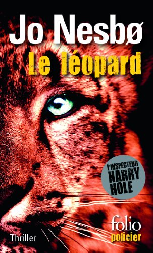 Une enquête de l'inspecteur Harry Hole. Le léopard