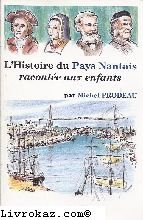 L'histoire du pays nantais racontée aux enfants