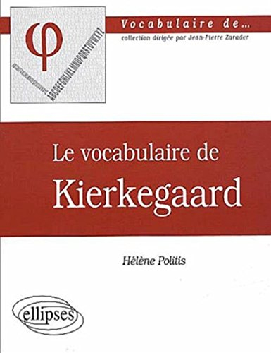Le vocabulaire de Kierkegaard