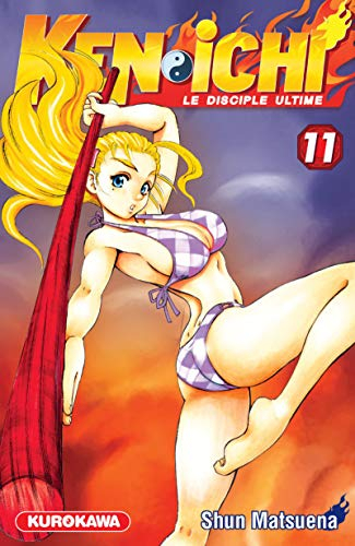 Ken-ichi : le disciple ultime. Vol. 11