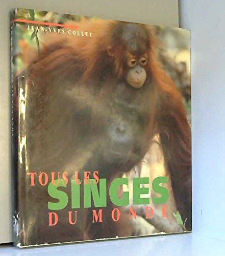 tous les singes du monde