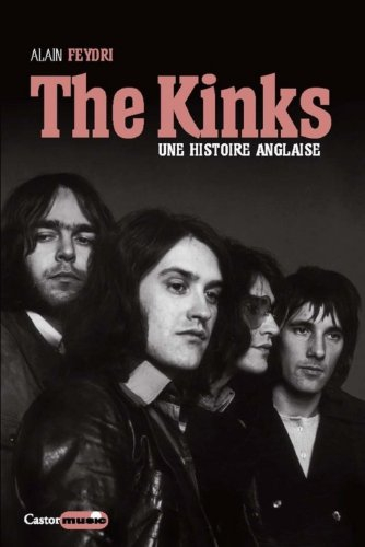 The Kinks : une histoire anglaise