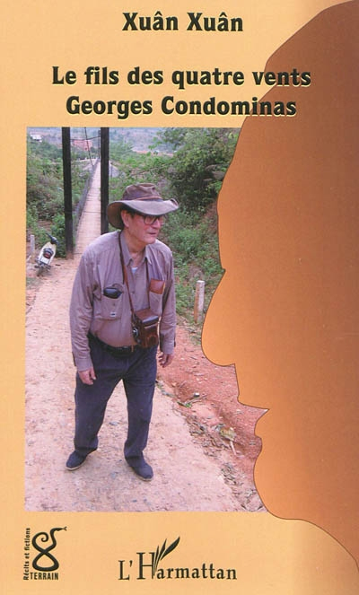 Le fils des quatre vents : Georges Condominas