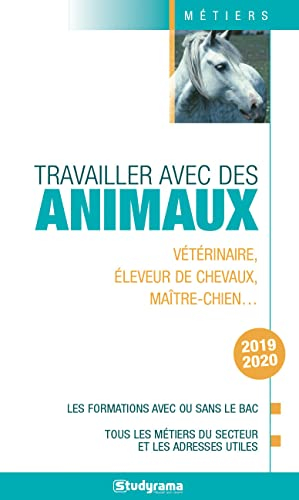 Travailler avec des animaux : vétérinaire, éleveur de chevaux, maître-chien... : les formations avec