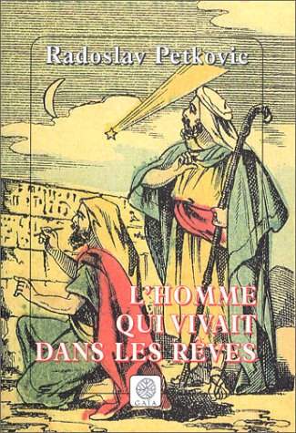L'homme qui vivait dans les rêves