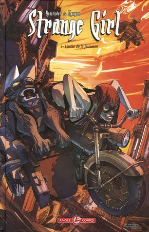 Strange girl. Vol. 1. L'enfer de la jeunesse