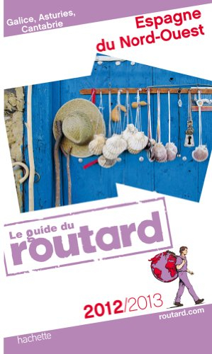 Espagne du Nord-Ouest : Galice, Asturies, Cantabrie : 2012-2013