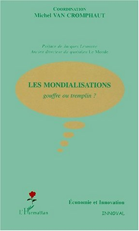 Les mondialisations : gouffre ou tremplin ?