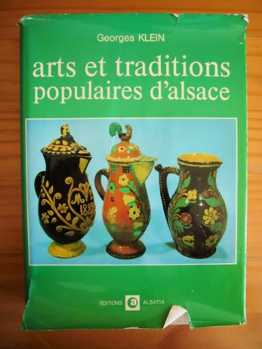 arts et traditions populaires d'alsace.