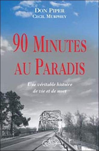 90 Minutes au paradis : Une véritable histoire de vie et de mort