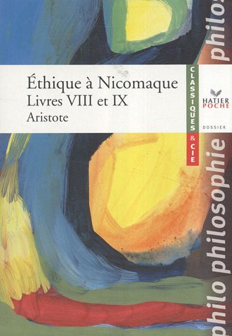 Ethique à Nicomaque, livres VIII et IX