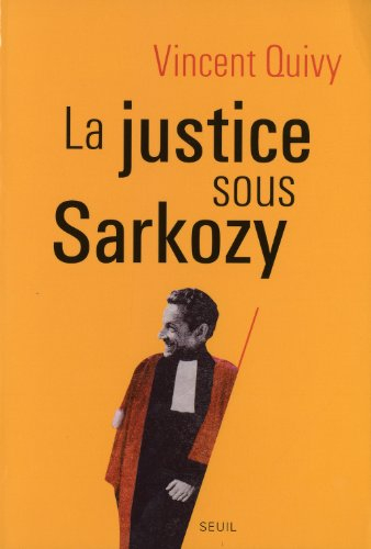La justice sous Sarkozy