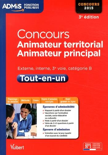 Concours animateur territorial, animateur principal : externe, interne, 3e voie, catégorie B, concou