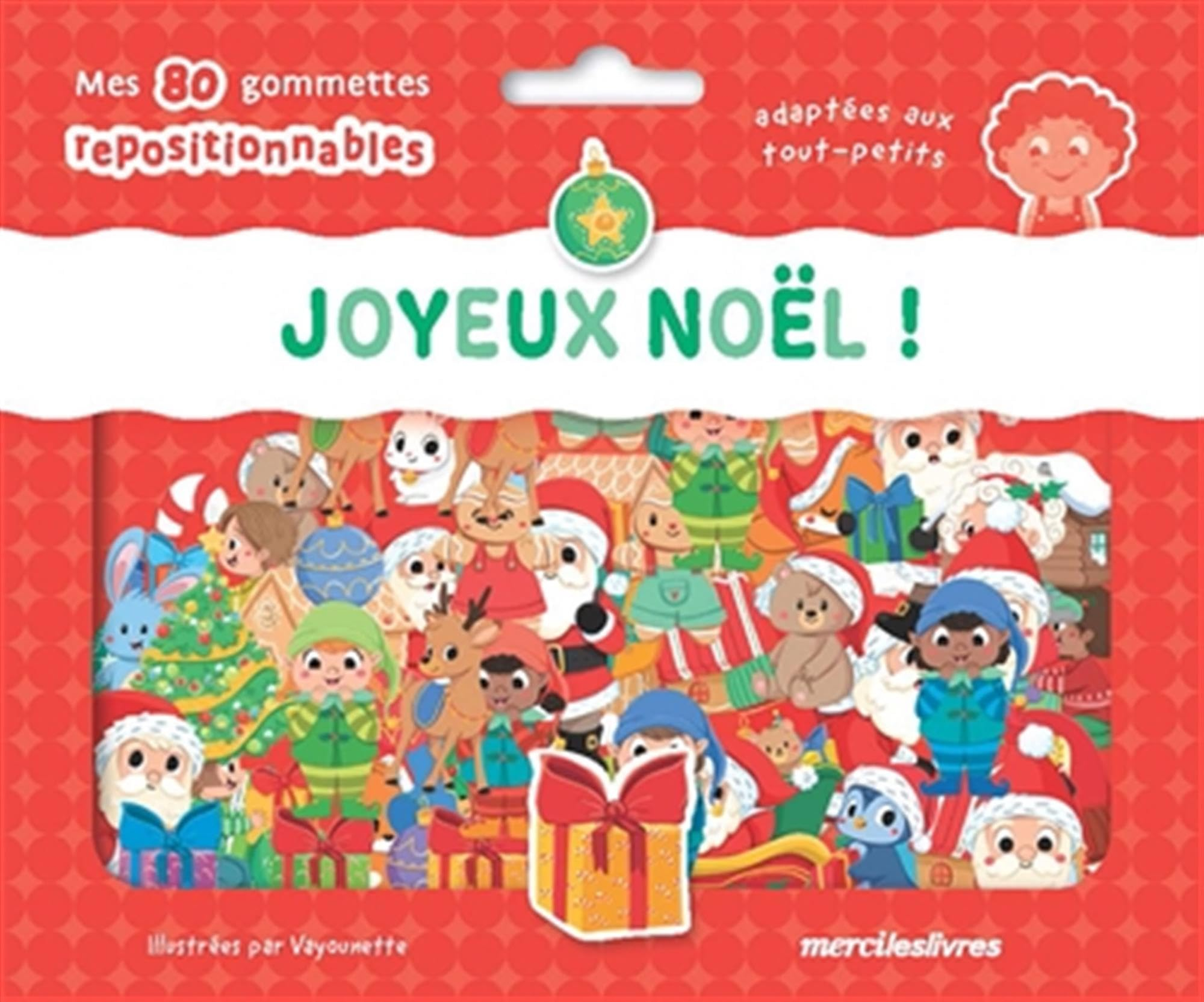 Joyeux Noël ! : mes 80 gommettes repositionnables