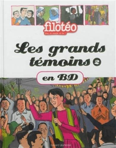 Les grands témoins en BD. Vol. 2