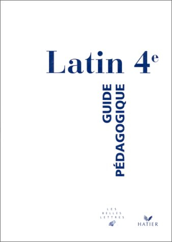 latin - 4ème - guide pédagogique