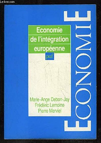 Economie de l'intégration européenne