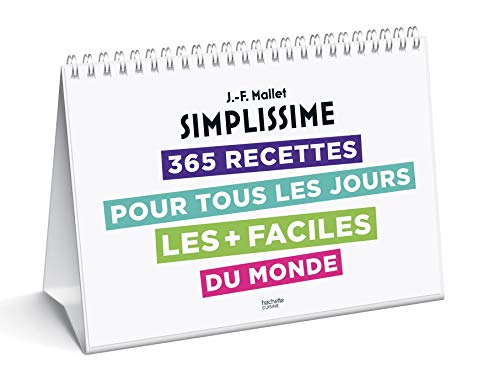 Simplissime : 365 recettes pour tous les jours les + faciles du monde