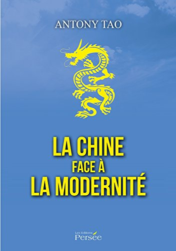 La Chine face à la modernité