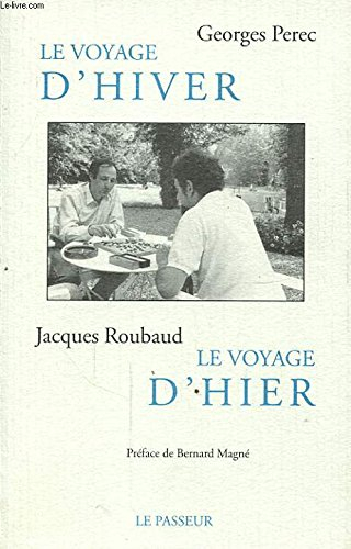 Le voyage d'hiver. Le voyage d'hier