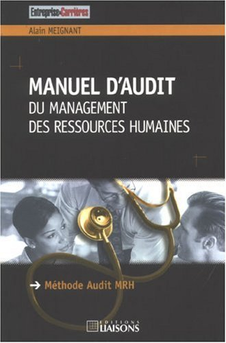 Manuel d'audit du management des ressources humaines : méthode AUDIT MRH