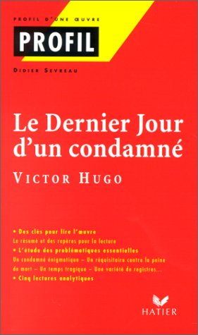 Le dernier jour d'un condamné, Victor Hugo