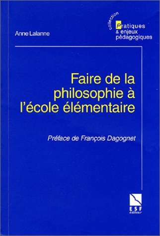 Faire de la philosophie à l'école élémentaire