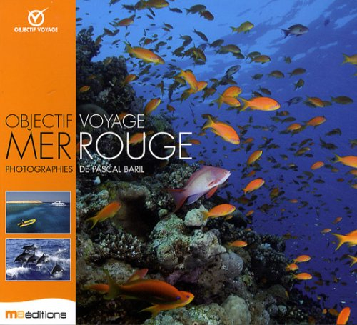 Mer Rouge : objectif voyage