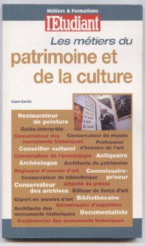 Les métiers du patrimoine et de la culture