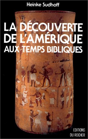 La Découverte de l'Amérique aux temps bibliques : désolé Colomb