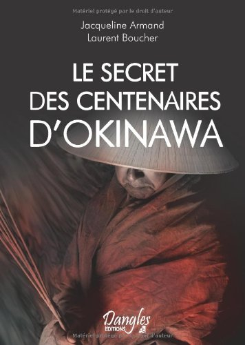 Le secret des centenaires d'Okinawa